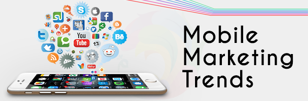 Mobile Marketing Trends Of 2016