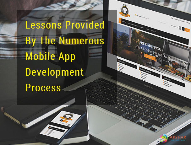 Lessons Provided By The Numerous Mobile App Development Process