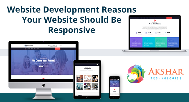 Website Development Reasons Your Website Should Be Responsive