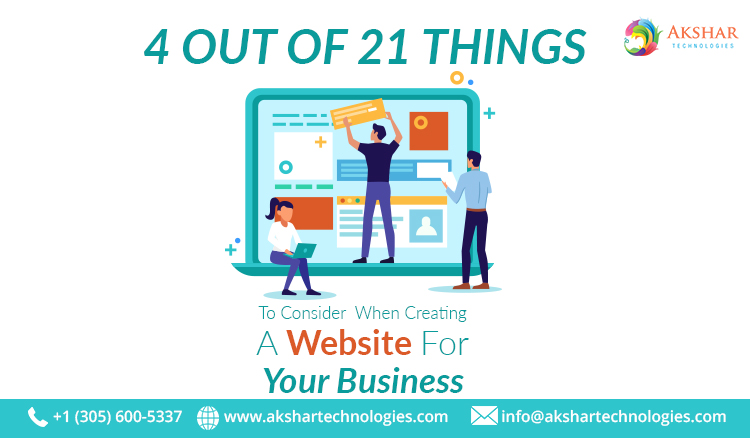 4 Out Of 21 Things To Consider When Creating A Website For Your Business
