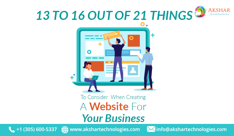 13 To 16 Out Of 21 Things To Consider When Creating A Website For Your Business